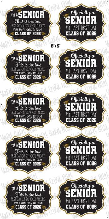 Senior Last First Day Signs