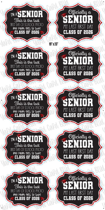 Senior Last First Day Signs