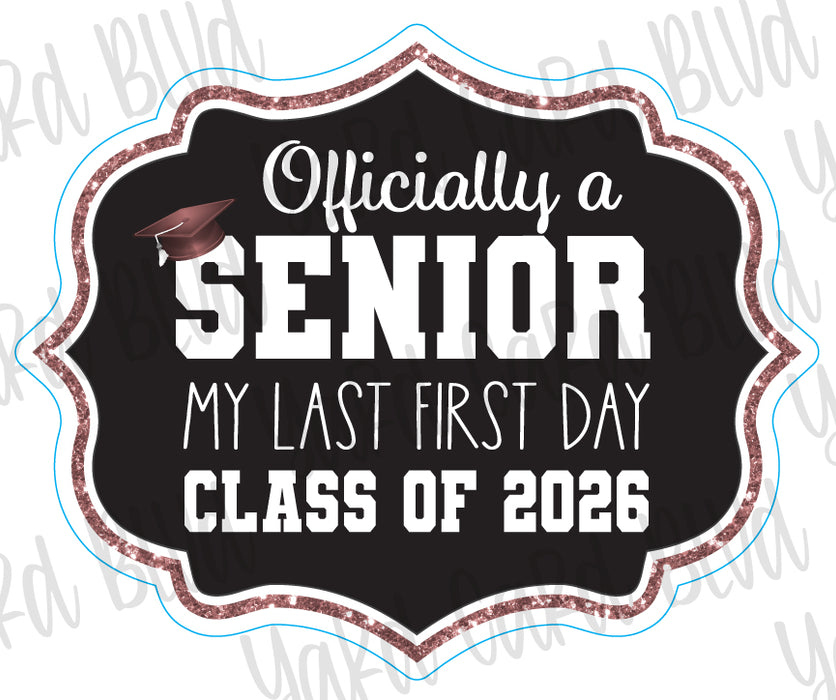 Officially a Senior Sign - Singles