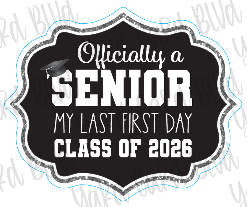 Officially a Senior Sign - Singles