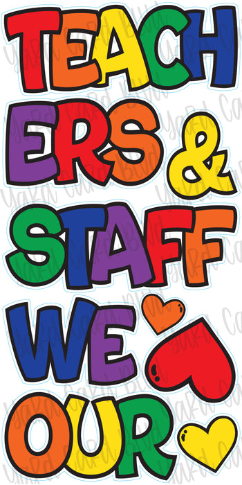 We Love Our Teacher & Staff EZ Sets in Primary