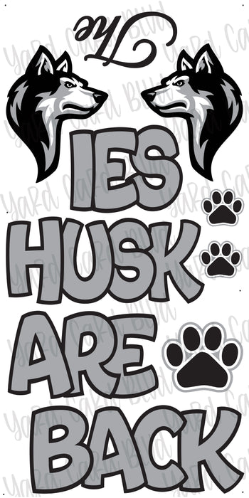 The Huskies Are Back
