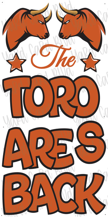 The Toros Are Back