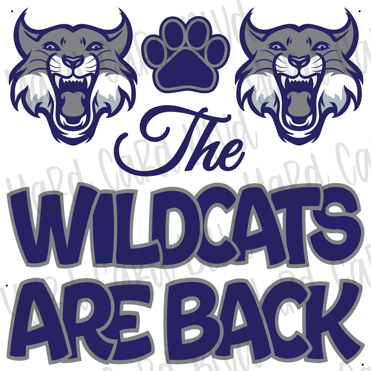 The Wildcats Are Back Half Sheet — Yard Card Blvd